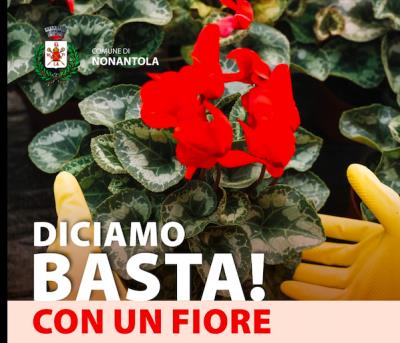 Diciamo Basta - con un Fiore foto 